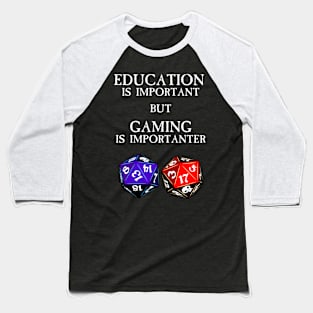 Education Is Important Baseball T-Shirt